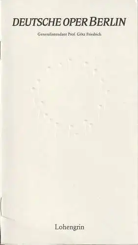 Deutsche Oper Berlin, Götz Friedrich, Günther Uecker ( Prägung Nägel ), Curt A. Roesler: Programmheft Richard Wagner LOHENGRIN 28. Februar 1985. 