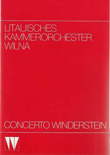 CONCERTO WINDERSTEIN: Programmheft LITAUISCHES KAMMERORCHESTER WILNA 18. Februar 1986 Herkulessaal der Residenz. 