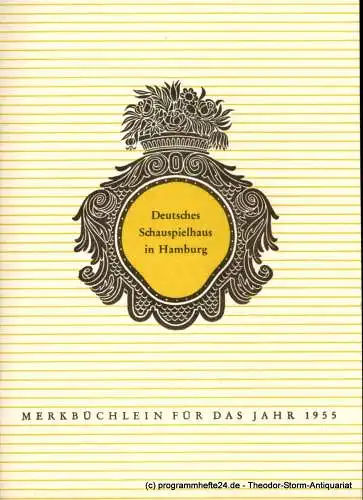 Deutsches Schauspielhaus in Hamburg, Lippert Albert: Programmheft Merkbüchlein für Hamburger Theaterfreunde 1955 (18). 