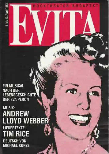 Palast der Republik, Thephan Rudat, Erika Wiehler, Thomas Franke: Programmheft ROCKTHEATER BUDAPEST EVITA 6. bis 10. April 1988 (18). 