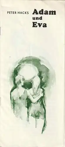 Theater der Stadt Cottbus, Johannes Steurich, Hans-Hermann Liebrecht, Walter Böhm: Programmheft Peter Hacks ADAM UND EVA Premiere 6. Oktober 1978 Spielzeit 1978 / 79 Nr. 2 (18). 