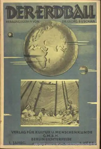 Buschan Georg: Der Erdball. 1. Jahrg. 3. Heft Illustrierte Zeitschrift für Menschen-, Länder- und Völkerkunde (18). 