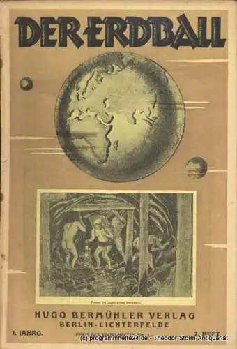 Kunike H: Der Erdball. 1. Jahrg. 7. Heft Illustrierte Zeitschrift für Menschen-, Länder- und Völkerkunde (18). 