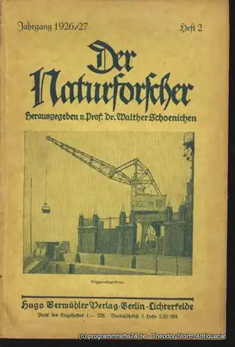 Schoenichen Walther ( Hrsg. ): Der Naturforscher Jahrgang 1926/27 Heft 2 (18). 