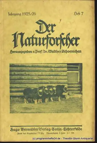 Schoenichen Walther ( Hrsg. ): Der Naturforscher Jahrgang 1925/26 Heft 7 (18). 