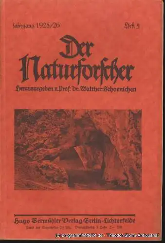 Schoenichen Walther ( Hrsg. ): Der Naturforscher Jahrgang 1925/26 Heft 5 (18). 