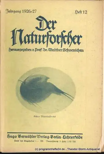 Schoenichen Walther ( Hrsg. ): Der Naturforscher Jahrgang 1926/27 Heft 12 (18). 