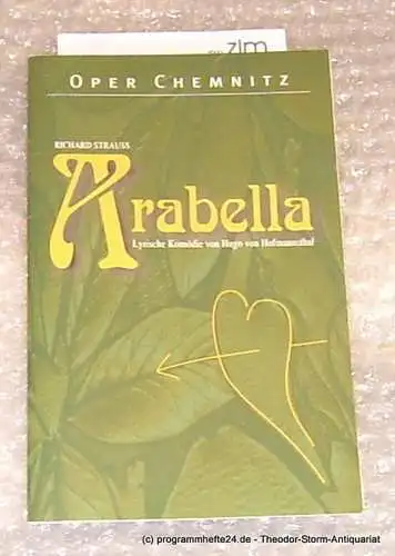 Die Theater Chemnitz, Leimert Volkmar: Programmheft Richard Strauss Arabella Premiere 29.01.2005 Oper Chemnitz (18). 