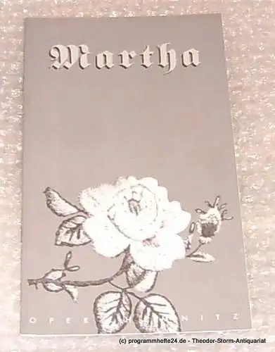 Die Theater Chemnitz, Leimert Volkmar: Programmheft Friedrich von Flotow Martha. Premiere 25. Dezember 1996 Spielzeit 1996/97 (18). 