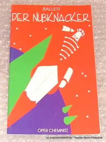 Städtische Theater Chemnitz, Neppl Carla: Programmheft Ballett Peter Tschaikowsky Der Nußknacker Premiere 11.November 1995 Oper Chemnitz (18). 