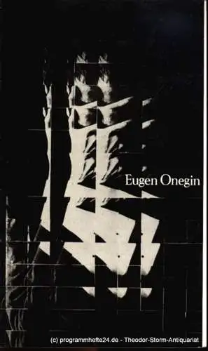 Städtische Theater Karl-Marx-Stadt, Gerhard Meyer, Leimert Volkmar: Programmheft Peter Tschaikowsky Eugen Onegin  Premiere am 30. Oktober 1977 Spielzeit 1977 / 78 (18). 