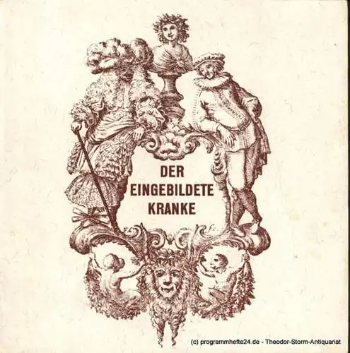 Württembergisches Staatstheater Stuttgart Kleines Haus: Programmheft Der eingebildete Kranke. Lustspiel von Moliere. 17. September 1969 (18). 