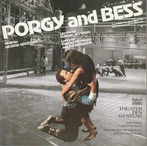 Theater des Westens, Götz Friedrich, Helmut Baumann, Valerie Hennecke: Programmheft George Gershwin PORGY AND BESS Spielzeit 1987 / 88 (18). 