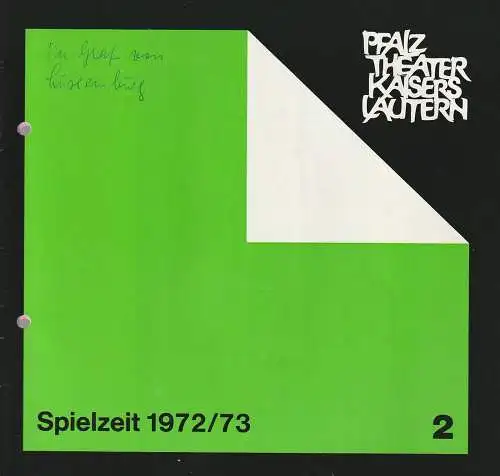 Pfalztheater Kaiserslautern, Wolfgang Blum, Klaus Götte, Siegfried Bauer, Max Bachem ( Szenenfotos ): Programmheft Franz Lehar DER GRAF VON LUXEMBURG Premiere 30. September 1972 Spielzeit 1972 / 73 Heft 2 (18). 