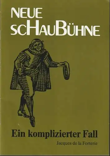 Neue Schaubühne München, Martha Baumeister: Programmheft Jacques de la Forterie EIN KOMPLIZIERTER FALL Spielzeit 1981 / 82 Heft 1 (18). 