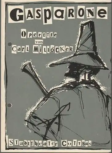 Staatstheater Cottbus, Manfred Wedlich, Walter Böhm, R. Freiesleben: Programmheft Carl Millöcker GASPARONE Spielzeit 1959 / 60 Heft 15 (18). 
