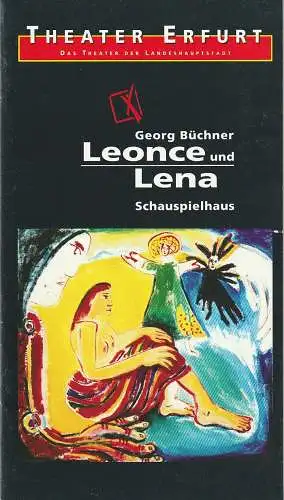 Theater Erfurt, Dietrich Taube, Bettina Ruczynski, Lutz Edelhoff ( Fotos ): Programmheft Georg Büchner LEONCE UND LENA Premiere 3. Oktober 1996 Spielzeit 1996 / 97 (18). 