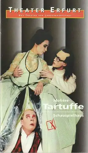 Theater Erfurt, Dietrich Taube, Klaus Gronau: Programmheft Moliere TARTUFFE 31. August 1996 Spielzeit 1996 / 97 (18). 