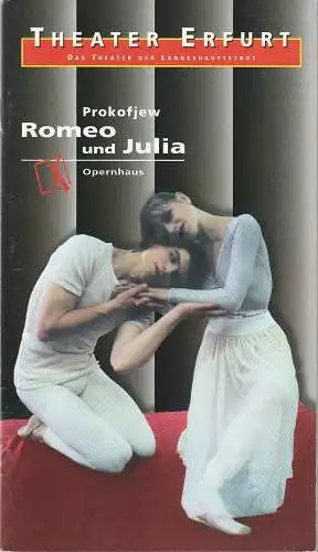 Theater Erfurt, Dietrich Taube, Ute Unger: Programmheft Sergej Prokofjew ROMEO UND JULIA Premiere 8. März 1997 Spielzeit 1996 / 97 Nr. 6 (18). 