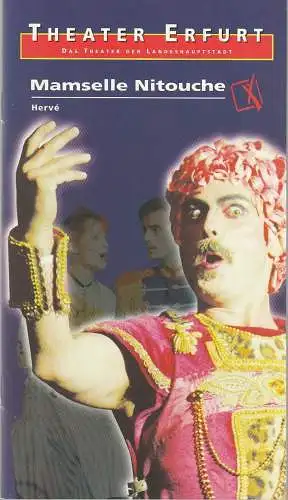 Theater Erfurt, Dietrich Taube, Klaus Gronau: Programmheft Herve MAMSELLE NITOUCHE Premiere 13. September 1997 Spielzeit 1997 / 98 (18). 