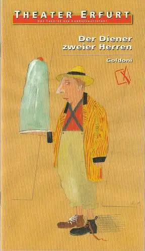 Theater Erfurt, Dietrich Taube, Klaus Gronau: Programmheft Carlo Goldoni DER DIENER ZWEIER HERREN Premiere 5. Februar 2000 Spielzeit 1999 / 2000 (18). 