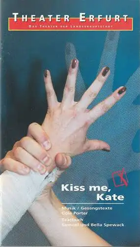 Theater Erfurt, Dietrich Taube, Ute Unger: Programmheft Cole Porter KISS ME, KATE Premiere 14. November 1998 Spielzeit 1998 / 99 (18). 