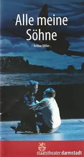 Staatstheater Darmstadt, John Dew, Martin Apelt, Nadia Benameur, Barbara Aumüller ( Probenfotos ): Programmheft Arthur Miller ALLE MEINE SÖHNE Premiere 20. März 2010 (18). 