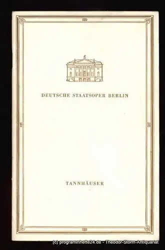 Deutsche Staatsoper Berlin, Rimkus Günter: Programmheft Richard Wagner Tannhäuser und der Sängerkrieg auf der Wartburg 28. Januar 1968 (18). 