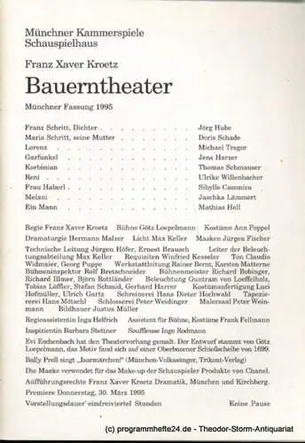 Münchner Kammerspiele Schauspielhaus, Dieter Dorn: Programmheft Franz Xaver Kroetz Bauerntheater  Premiere Donnerstag 30. März 1995 Spielzeit 1994 / 95 Heft 4 (18). 