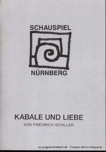 Städtische Bühnen Nürnberg, Schauspiel Nürnberg, Holger Berg, Deller Maren: Programmheft Friedrich Schiller Kabale und Liebe Premiere 14. Februar 1998 Kammerspiele Spielzeit 1997/98 Heft 37 (18). 