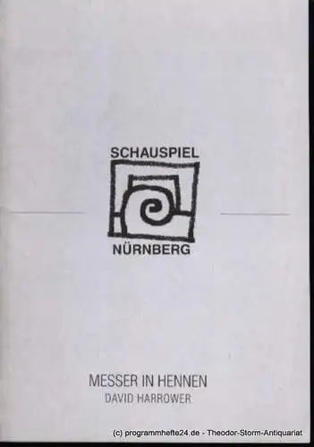 Städtische Bühnen Nürnberg, Schauspiel Nürnberg, Holger Berg, Gröschel Christian: Programmheft David Harrower Messer in Hennen Premiere 20. Februar 1999 Kammerspiele Spielzeit 1998/99 Heft 46 (18). 