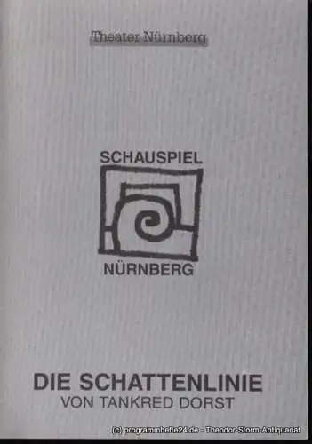 Städtische Bühnen Nürnberg, Schauspiel Nürnberg, Holger Berg, Eilert Georgia: Programmheft Tankred Dorst Die Schattenlinie Premiere 5. Januar 1996 Kammerspiele Spielzeit 1995/96 Heft 14 (18). 