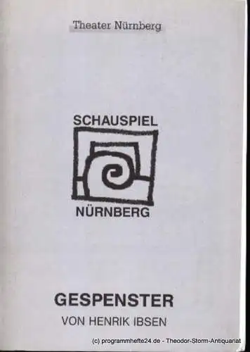 Städtische Bühnen Nürnberg, Schauspiel Nürnberg, Holger Berg, Eilert Georgia: Programmheft Henrik Ibsen Gespenster Premiere 19. Oktober 1996 Schauspielhaus Spielzeit 1996/97 Heft 24 (18). 