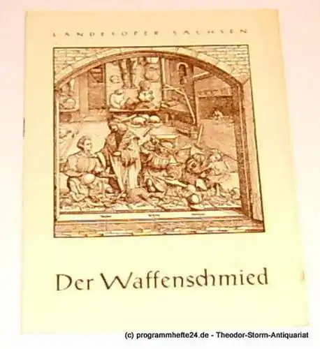 Landesoper Sachsen: Programmheft Albert Lortzing Der Waffenschmied 1953 (18). 