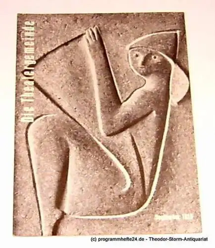 Volksbühne Kassel, Hermann Platiel, Nowotny Karl-Heinz: Die Theatergemeinde. Kulturelle Monatsschrift für Kassel. Spielzeit 1956 / 57 September 1956 Heft 1 4. Jahrgang (18). 