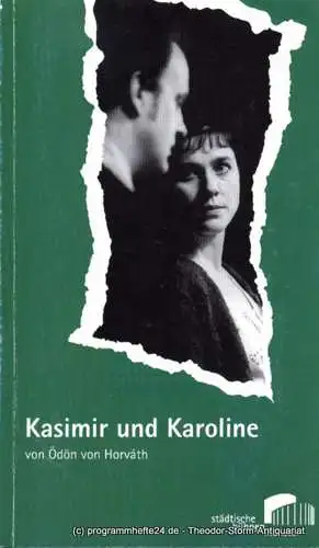 Städtische Bühnen Münster, Thomas Bockelmann, Busch Horst: Programmheft Kasimir und Karoline. Volksstück von Ödön von Horvath. Premiere Samstag 30. Januar 1999. Programmbuch 56 Spielzeit 1998 / 99 (18). 