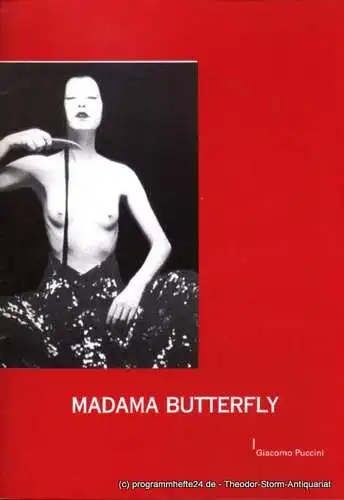 Südostbayerisches Städtetheater Landshut   Passau   Straubing, Stefan Tilch, Cullmann Heiko: Programmheft Madama Butterfly. Japanische Tragödie in 3 Akten. Premiere in Passau: 28.09.2002.. 