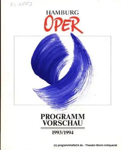 Hamburgische Staatsoper, Ruzicka Peter, Konold Wulf, Rüter Dörte, Schmidt Ulrike: Programmvorschau 1993 / 1994 (18). 