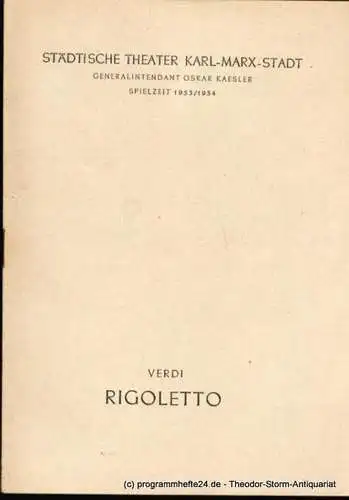 Städtische Theater Karl-Marx-Stadt, Oskar Kaesler, Ebermann Wolf, Leimert Kurt: Programmheft Rigoletto. Oper nach Victor Hugo. Spielzeit 1953 / 1954 (18). 