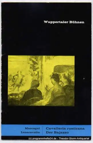 Wuppertaler Bühnen, Oper, Grischa Barfuß, Trouwborst Rolf, Hänsel Johann-Richard: Programmheft Cavalleria rusticana. Der Bajazzo. Programmblätter für die Spielzeit 1961 / 62 Oper 9 (18). 