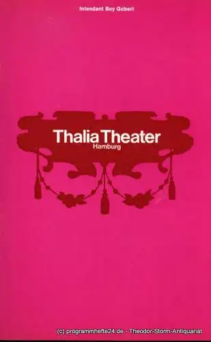 Thalia Theater Hamburg, Boy Gobert, Blasche Gerhard, Gerber Hannelore, Clausen Rosemarie ( Fotos ): Programmheft Das Haus der Temperamente. Posse mit Gesang von Johann Nestroy. Spielzeit 1969 / 70 Heft 1 (18). 