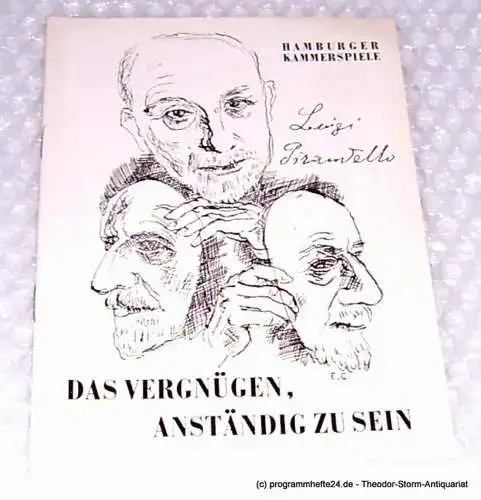 Hamburger Kammerspiele, Allgayer Wilhelm: Programmheft Das Vergnügen anständig zu sein ( Il Piacere dell` Onesta ) Komödie von Luigi Pirandello. Blätter der Hamburger Kammerspiele. 8. Heft der Spielzeit 1964 / 65 (18). 