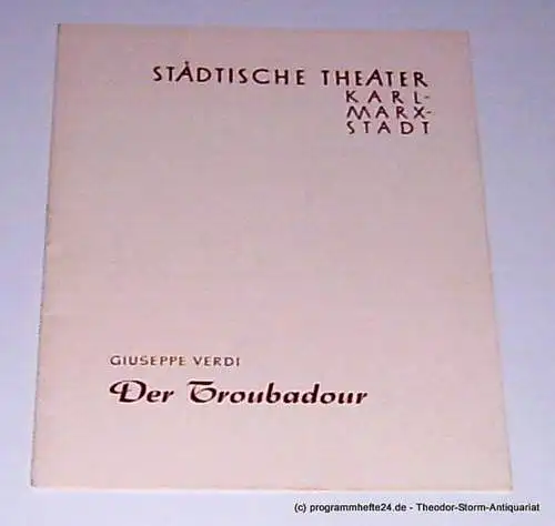 Städtische Theater Karl-Marx-Stadt, Witte Gunther, Koerth Manfred: Programmheft Der Troubadour. Neuinszenierung am 12. Januar 1961 (18). 