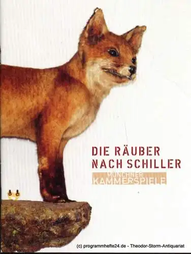 Münchner Kammerspiele, Frank Baumbauer, Hirte Marion: Programmheft Die Räuber nach Schiller. Premiere 05. Mai 2006. Schauspielhaus. Spielzeit 2005 / 06 (18). 