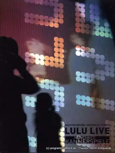 Münchner Kammerspiele, Frank Baumbauer, Tiedtke Marion: Programmheft Lulu Live nach Wedekind Zaimoglu Senkel. Uraufführung. Premiere 22. Oktober 2005 Schauspielhaus. Spielzeit 2005 / 06 (18). 