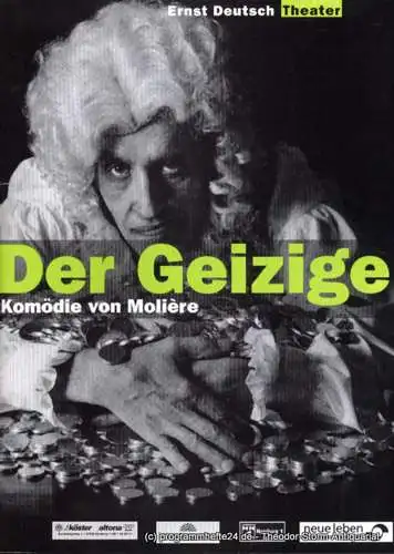 Ernst Deutsch Theater, Isabella Vertes-Schütter, Wolfgang Borchert: Programmheft Der Geizige. Komödie von Moliere. Premiere 26. August 1999. Spielzeit 1999 / 2000 (18). 