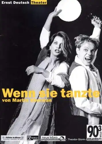 Ernst Deutsch Theater, Isabella Vertes-Schütter, Wolfgang Borchert: Programmheft Wenn sie tanzte von Martin Sherman. Premiere 1. Juni 2000. Spielzeit 1999 / 2000 (18). 