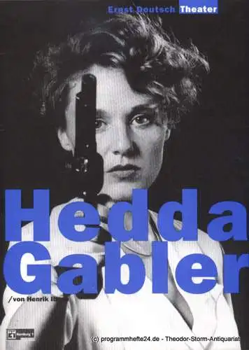 Ernst Deutsch Theater, Isabella Vertes-Schütter, Wolfgang Borchert: Programmheft Hedda Gabler von Henrik Ibsen. Premiere 2. Oktober 1997. Spielzeit 1997 / 1998 (18). 