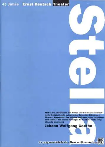 Ernst Deutsch Theater, Isabella Vertes-Schütter, Wolfgang Borchert: Programmheft Stella von Johann Wolfgang Goethe. Premiere 9. Januar 1997. Spielzeit 1996 / 1997 (18). 