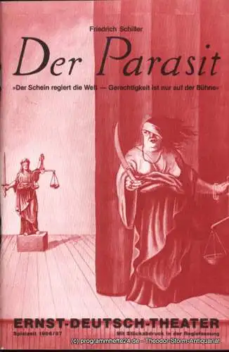 Ernst Deutsch Theater, Friedrich Schütter, Wolfgang Borchert: Programmheft Der Parasit oder Die Kunst sein Glück zu machen. Ein Lustspiel von Friedrich Schiller. Premiere 30. April.. 